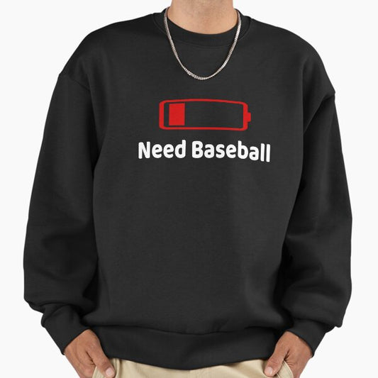 Low Battery Need Baseball TShirt Activities Hobbies Gift Sweatshirt