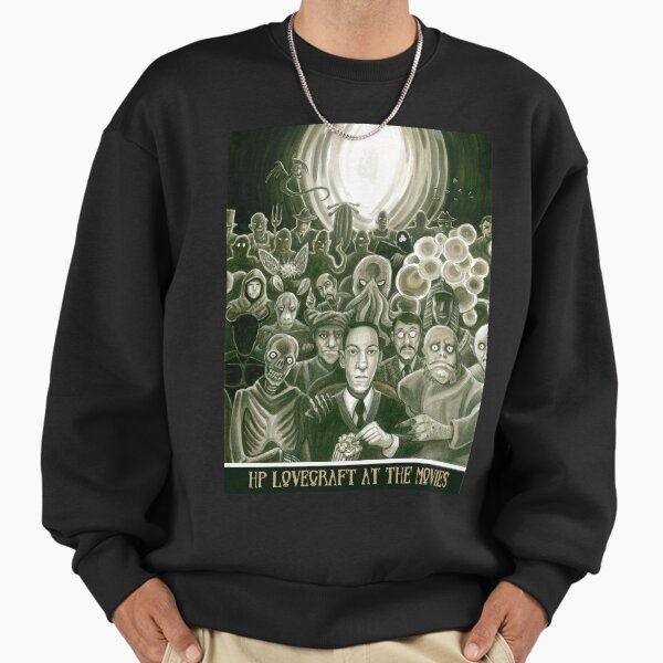 HP Lovecraft At The Movies Sweatshirt