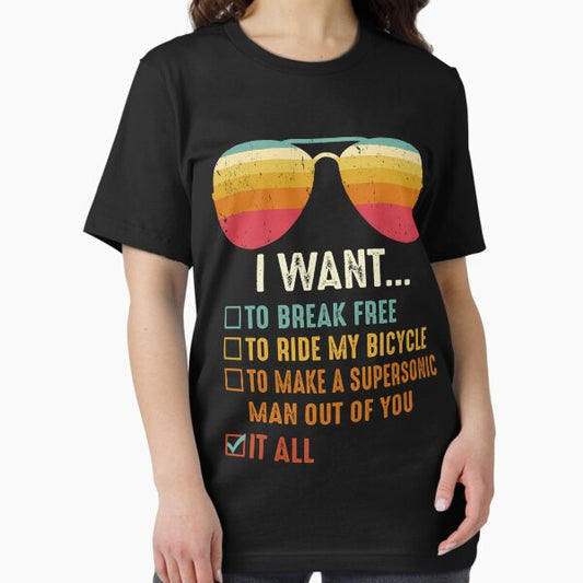 I Want To T-Shirt