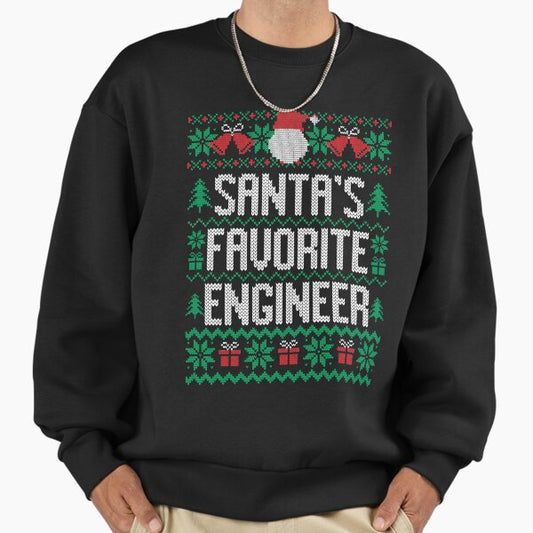 Santa's Favorite Engineer Sweatshirt