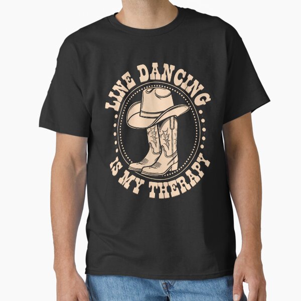 Line Dancing Is My Therapy Country Line Dance T-Shirt