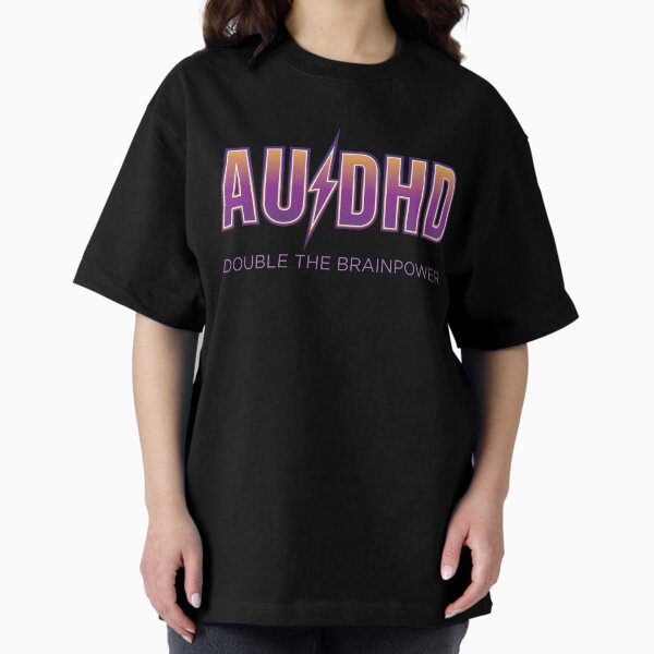 AuDHD - Double the Brainpower T-Shirt