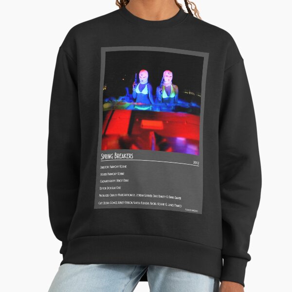 Spring Breakers minimal info poster Sweatshirt