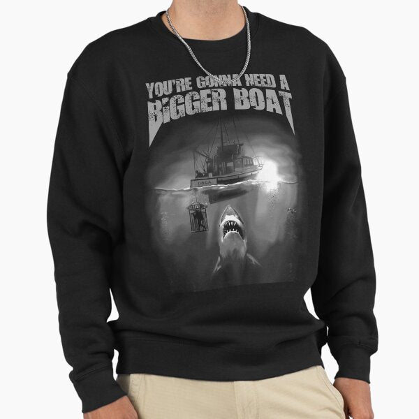 Quint's Amity Island Fishing You're Gonna Need a Bigger Boat Sweatshirt