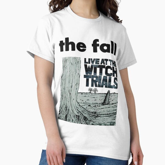 Love Funny Man The Fall Live At The Witch Trials Band Gifts For Everyone T-Shirt