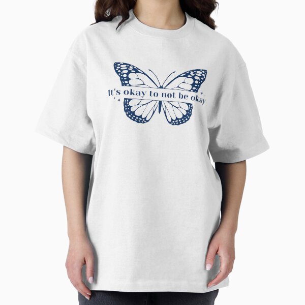 It's okay to not be okay T-Shirt