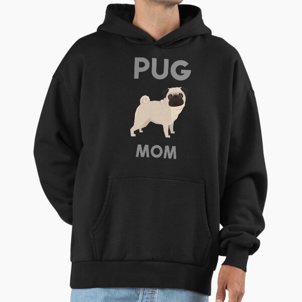 Pug Mom Hoodie