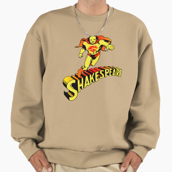 Super Shakespeare Sweatshirt