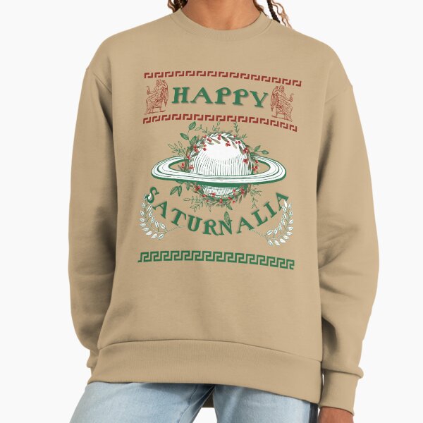 Happy Saturnalia - Pagan Holiday Sweatshirt