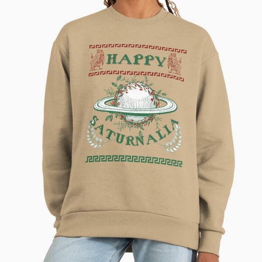 Happy Saturnalia - Pagan Holiday Sweatshirt