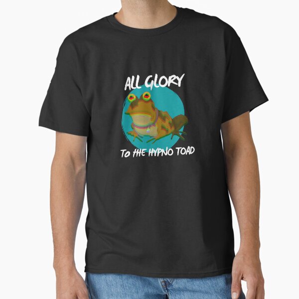 All Glory To The Hypno Toad! (Version 2) T-Shirt