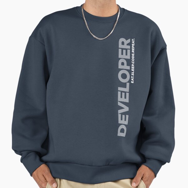 Eat Sleep Code Repeat Developer Programmer Engineer Sweatshirt