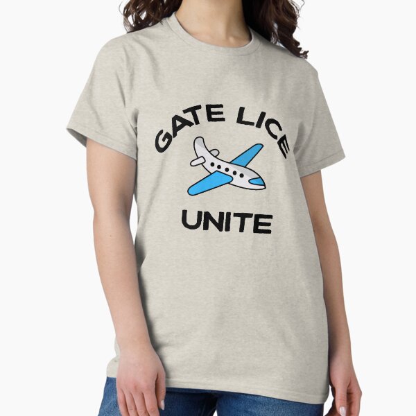 Gate Lice Unite frequent flyer message, with cartoon airplane, for the crowds in the boarding process at airport terminals T-Shirt