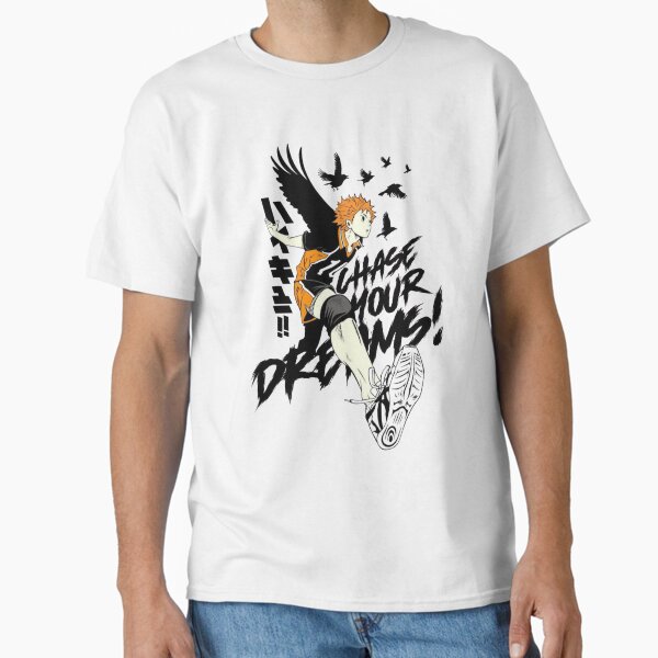 Chase Your Dreams Haikyuu T-Shirt