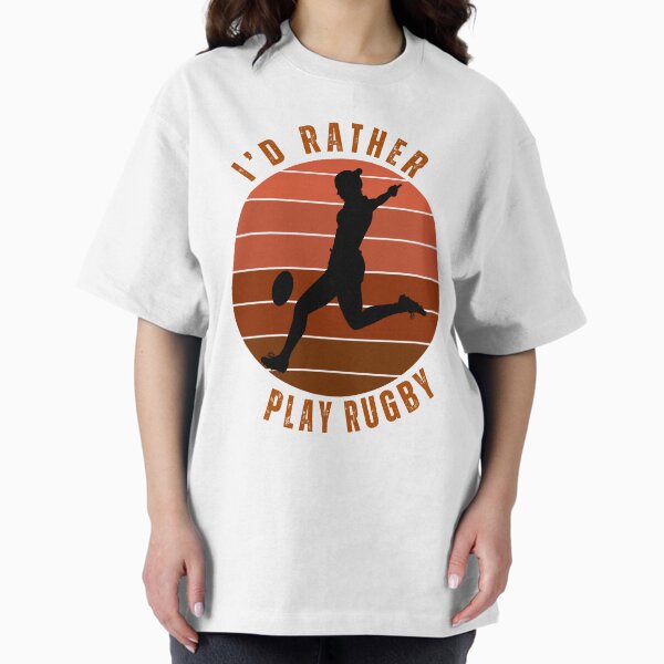 I'd rather play rugby T-Shirt