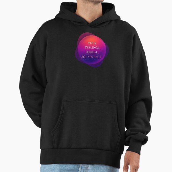 Your feelings need a soundtrack | Music therapist Hoodie