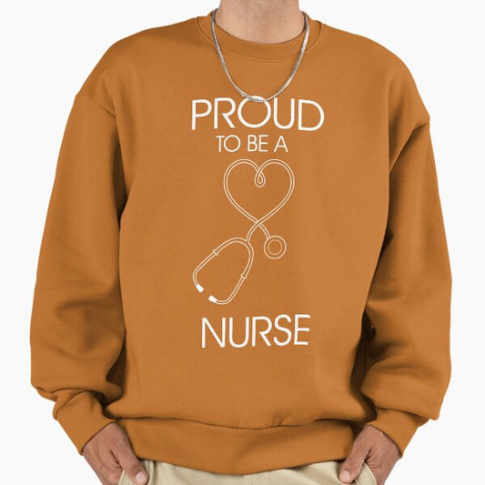 Proud to be a nurse Sweatshirt