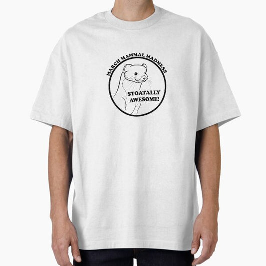 Stoatally Awesome! T-Shirt