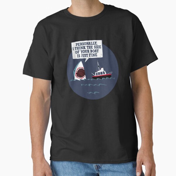 The Size Of Your Boat Is Just Fine Jaws T-Shirt
