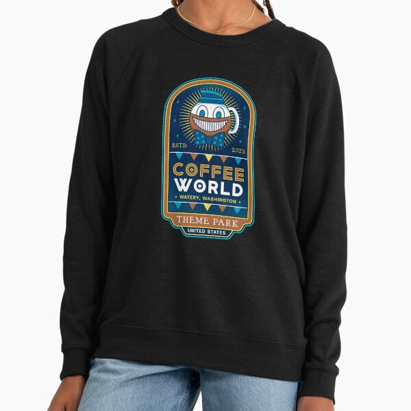 Watery Coffee World Lightweight Sweatshirt
