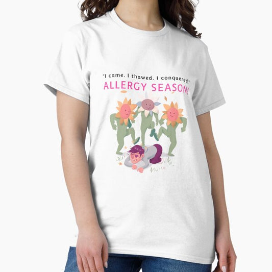 Spring, allergy season, funny T-Shirt