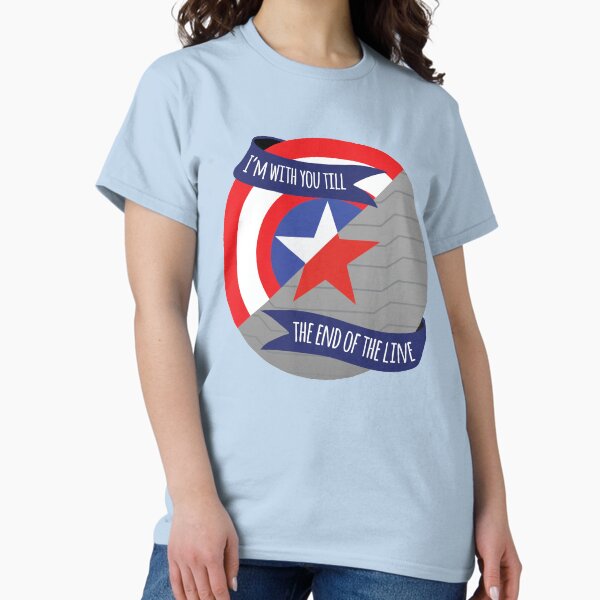 I'm With You Till the End Of The Line - Stevebucky T-Shirt