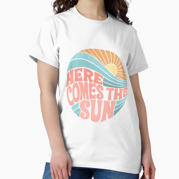 Pink Groovy Here Comes the Sun T-Shirt