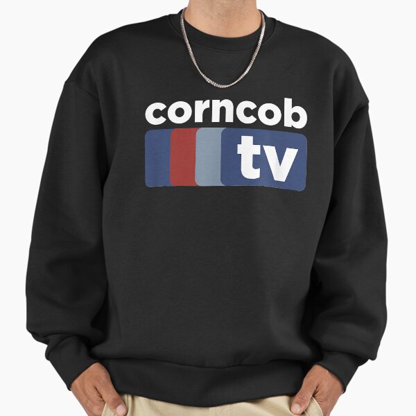 Corncob TV I Think You Should Leave Sweatshirt