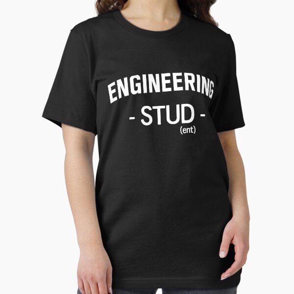 Engineering Stud(ent) T-Shirt