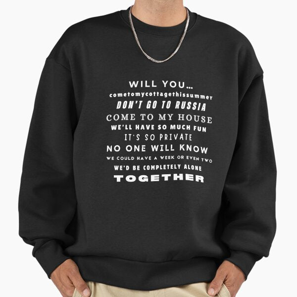 Will you come to my cottage this summer - Heated Rivalry Inspired Quote Graphic – TV Series Fan Art Sweatshirt