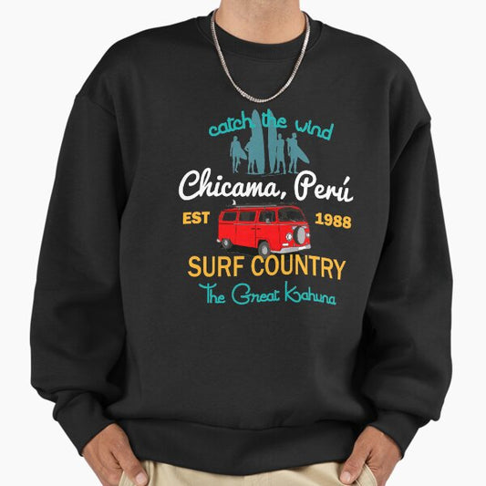 The Great Kahuna Chicama Peru Country Surf Sweatshirt