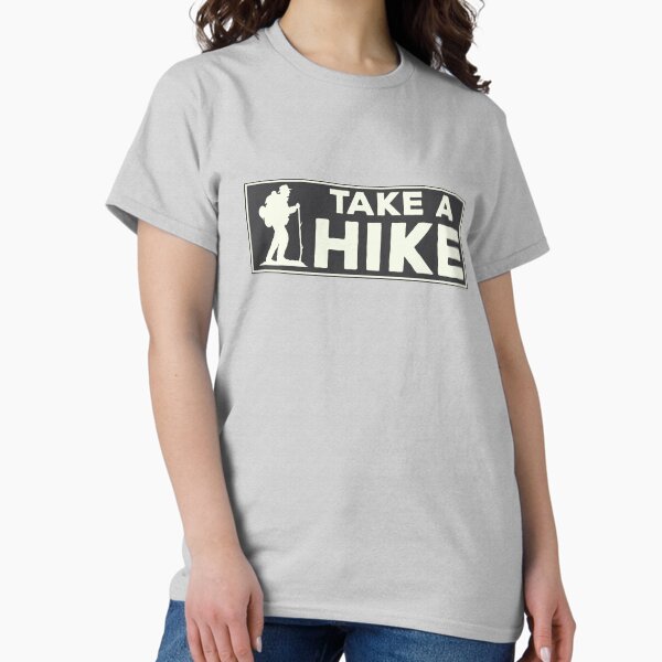 Take a Hike T-Shirt