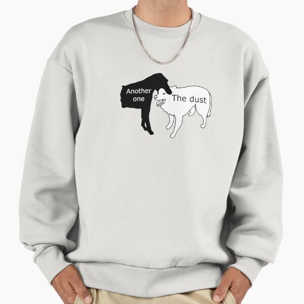 Another One Bites the Dust Sweatshirt