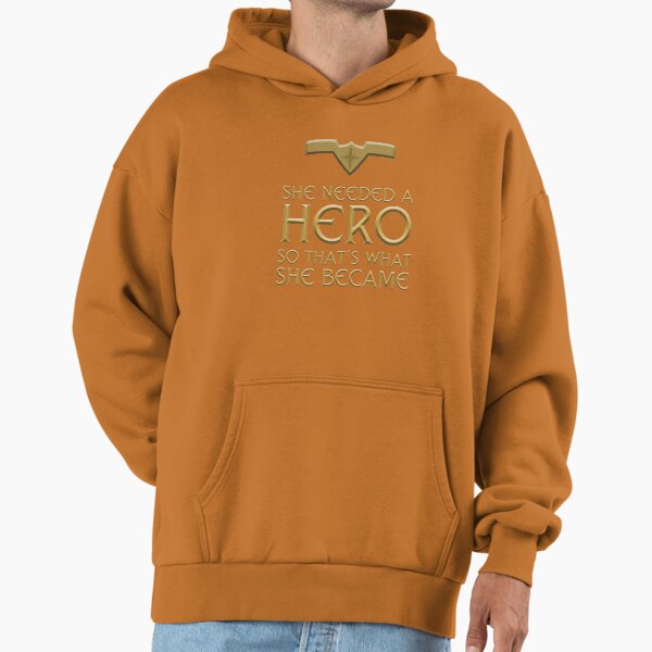 She Needed a Hero (Woman of Wonder Version) Hoodie