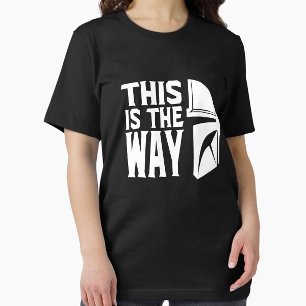 This is the Way T-Shirt