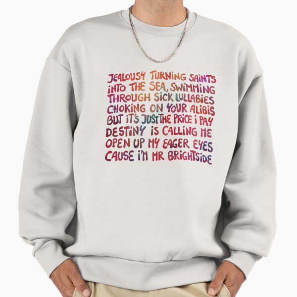 Mr brightside Sweatshirt