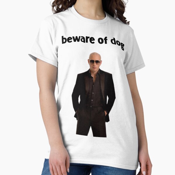Beware of Dog T-Shirt