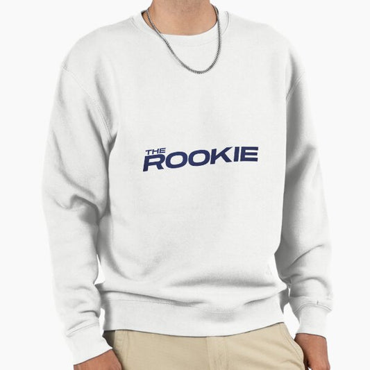 The Rookie Sweatshirt