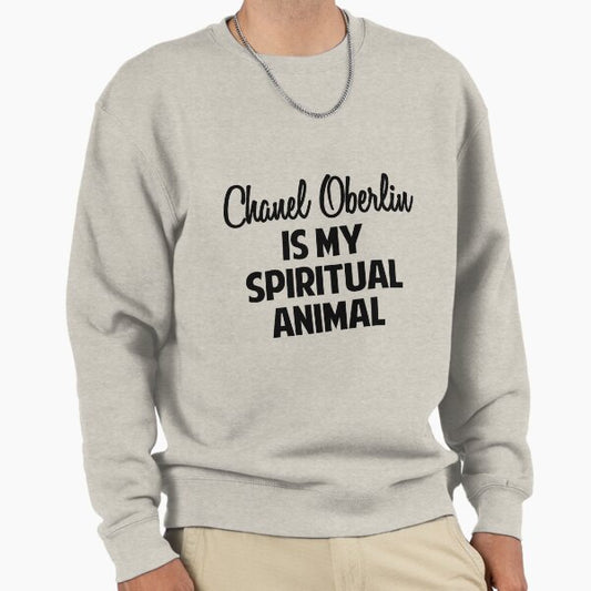 Chanel Oberlin is my spiritual animal Sweatshirt
