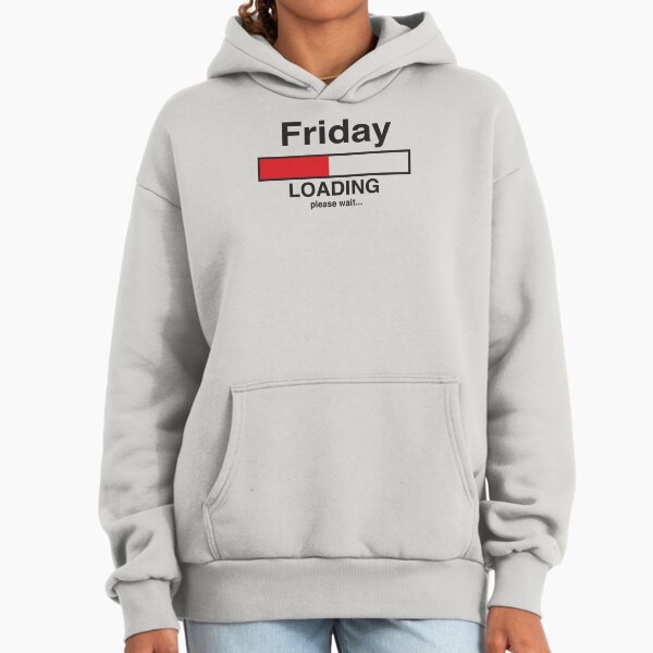 Friday Loading Bar Hoodie