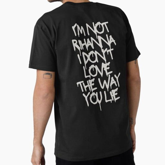 Rihanna- I don't love the way you lie Premium T-Shirt