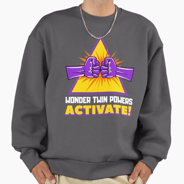 Wonder Twin Powers Activate Sweatshirt