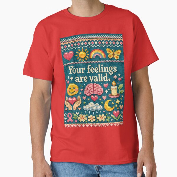 Your feelings are valid: Aesthetic Mindfulness Knitting Pattern Design T-Shirt