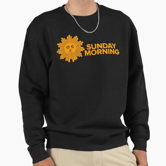 Sunday morning Sweatshirt