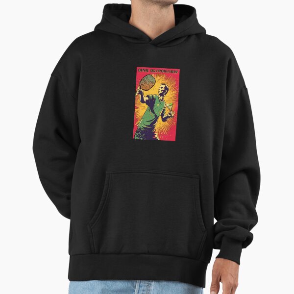 “Dink Responsibly” Hoodie