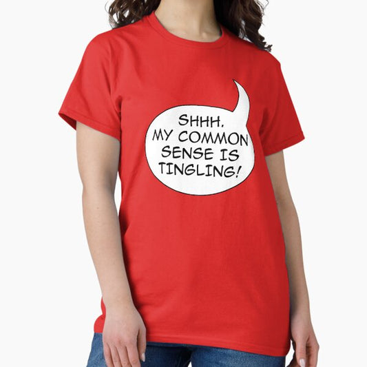 Common sense T-Shirt