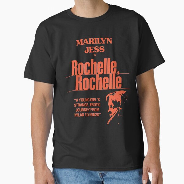 Rochelle, Rochelle T-Shirt