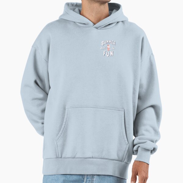 Summer Should Be Fun - Loveboy Hoodie