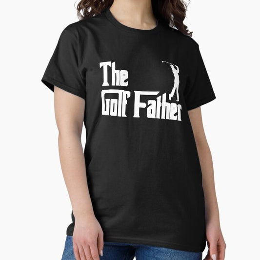 The Golf Father T-Shirt
