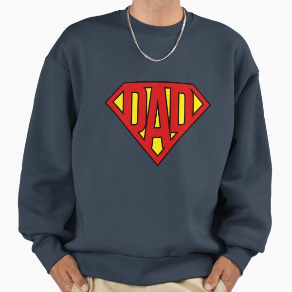 Super Dad – Perfect Gift for Father’s Day or Dad’s Birthday Sweatshirt